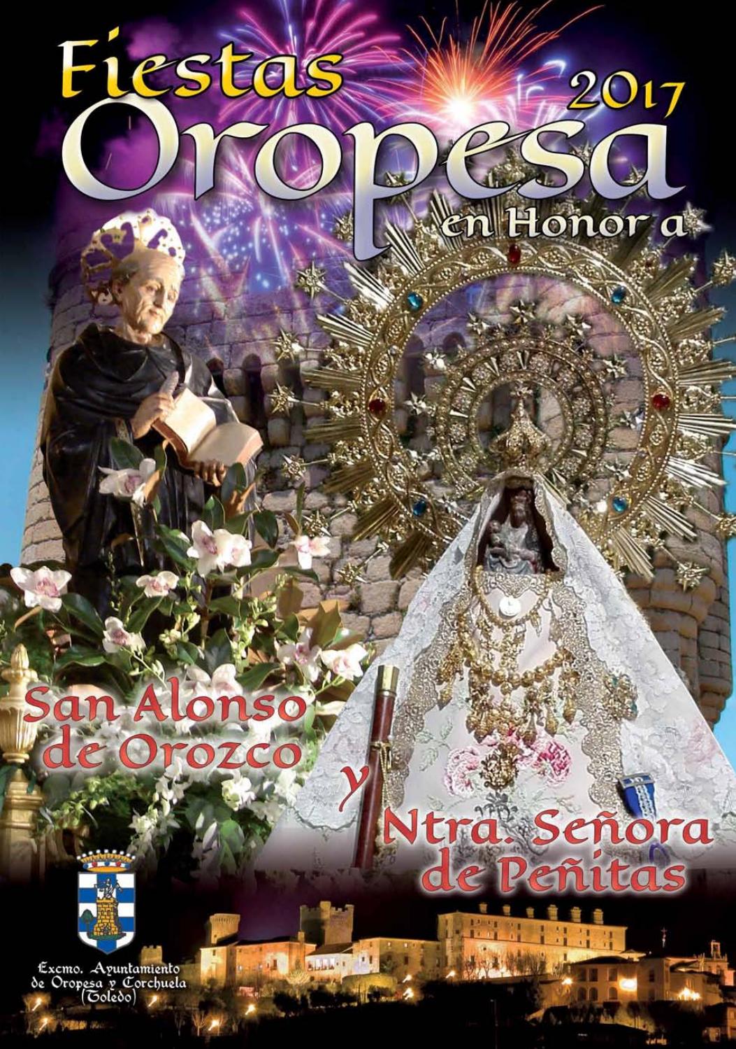 Ferias y Fiestas patronales en honor a la Virgen de las Peñitas Coronada y San Alonso de Orozco 2017 Oropesa
